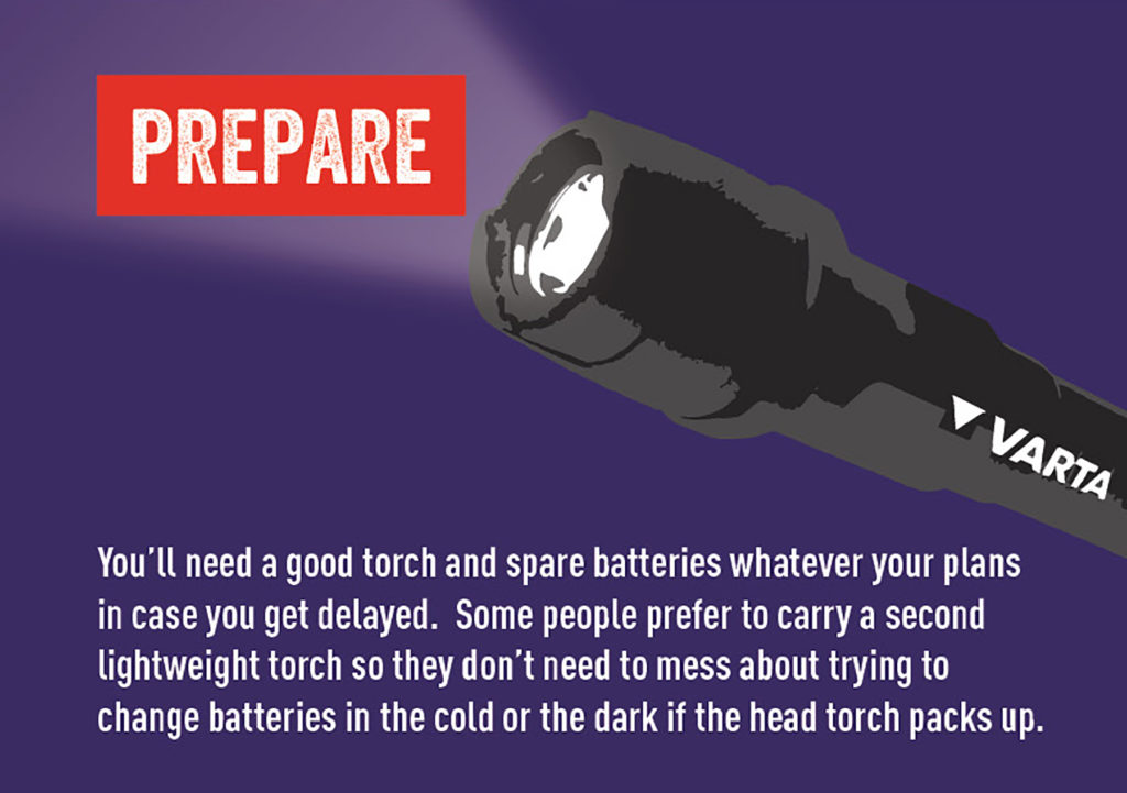 Carry a torch and spare batteries